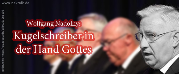 Bezirksapostel Nadolny - Kugelschreiber in der Hand Gottes