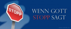 Stammapostel Schneider - Wenn Gott Stopp sagt