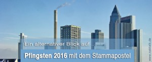 Pfingsten 2016 mit dem Stammapostel