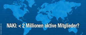 NAKI: Weniger als zwei Millionen aktive Mitglieder