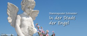 Stammapostel Schneider in der Stadt der Engel