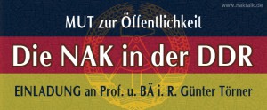 NAK in der DDR - Mut zur Öffentlichkeit