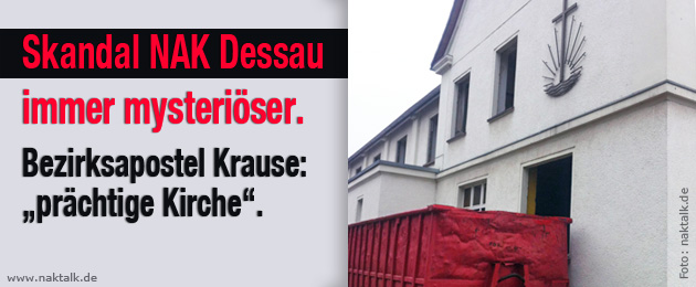NAK Dessau Bezirksapostel Krause gegen Abriss