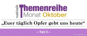 Themenreihe Oktober 2017 Unser Opfer