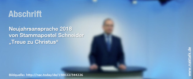 Neujahrsansprache 2018 Stammapostel Jean-Luc Schneider