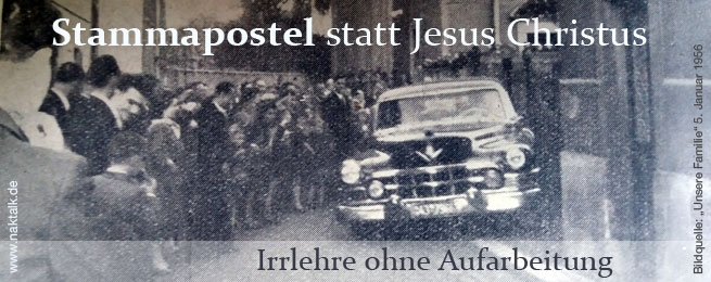 NAK Stammapostel statt Jesus Christus