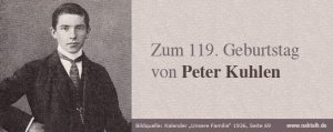 Zum 119. Geburtstag von Peter Kuhlen