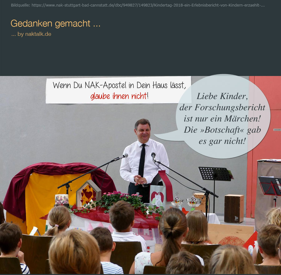 Kinder, glaubt den NAK-Aposteln nicht