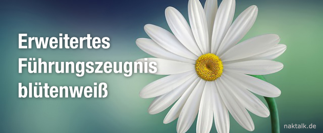 Erweitertes Fuehrungszeugnis ohne Aussagekraft
