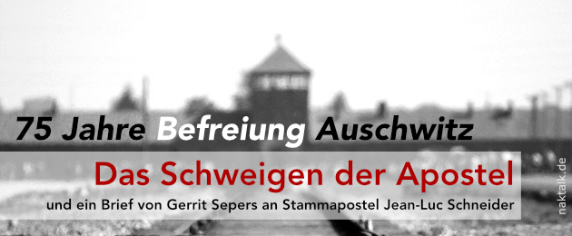 Befreiung von Auschwitz - Das Schweigen der Apostel