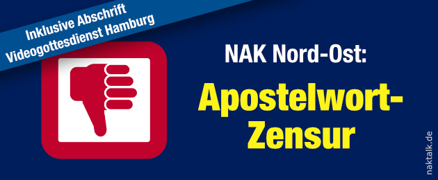 NAK Nord-Ost: Apostelwort-Zensur